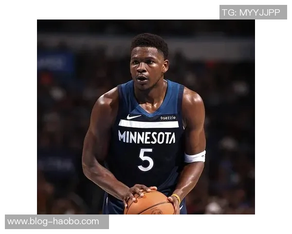 爱德华兹重返赛场期待复仇雷霆球队誓言不再落败